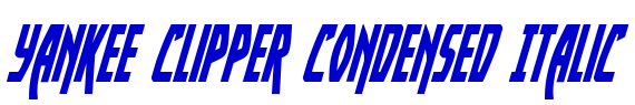 Yankee Clipper Condensed Italic 字体